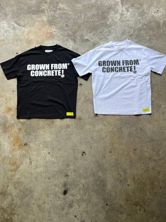 Grown from Concrete Tee